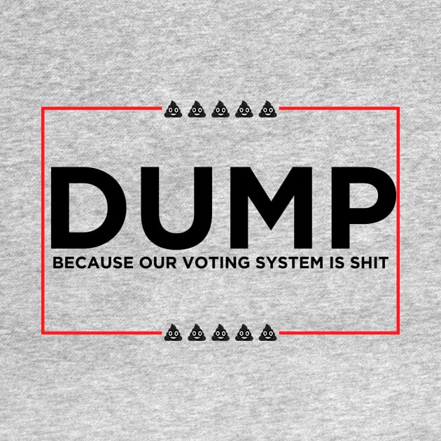 Vote Dump Poop Emoji Political Campaign (Black) by Fanboys Anonymous